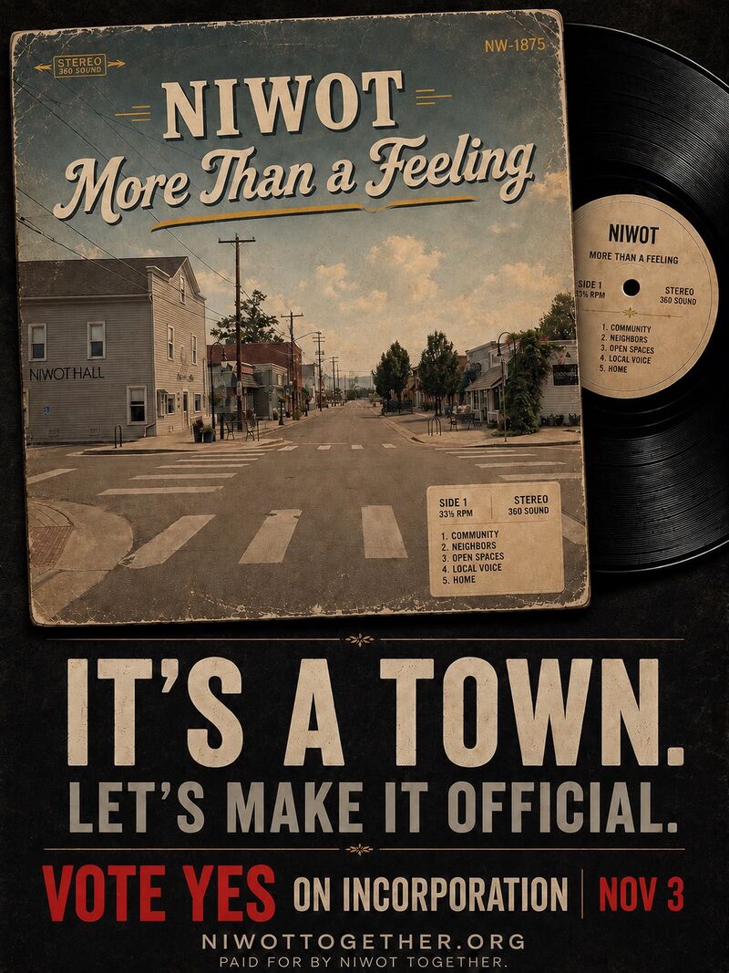 Poster styled as a vintage record sleeve titled Niwot, More Than a Feeling, catalogue number NW-1875, over a small-town main street. It's a town, let's make it official. Vote Yes on incorporation, November 3.